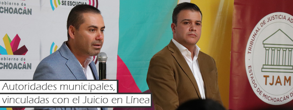 Autoridades municipales, vinculadas con el Juicio en Línea